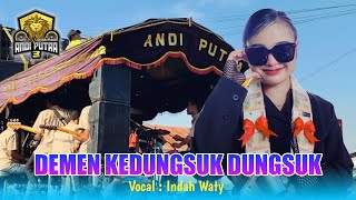 Download lagu DEMEN KEDUNGSUK DUNGSUK VOC. INDAH WATY FT ANDI PUTRA 3 SHOW SARADAN GABUS KULON INDRAMAYU mp3