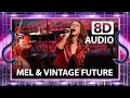 Mell & Vintage Future // Brand New Day // Finale // (8D AUDIO) ?