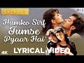 Humko Sirf Tumse Pyaar Hai Lyrics - Barsaat