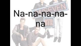 Big Time Rush -Na Na Na [Lyrics]