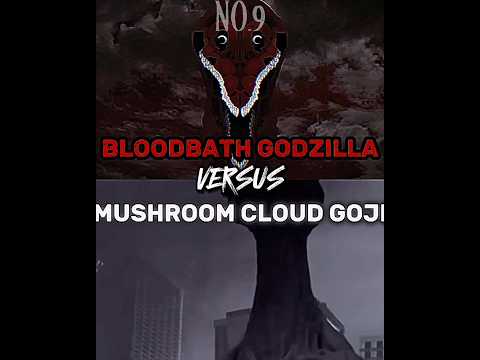 Bloodbath Godzilla #vs Mushroom Cloud Godzilla #horror #godzilla #whoisstronger #vsedit #foryou