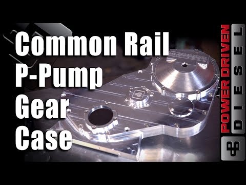 Common Rail P-Pump Gear Case | Power Driven Diesel