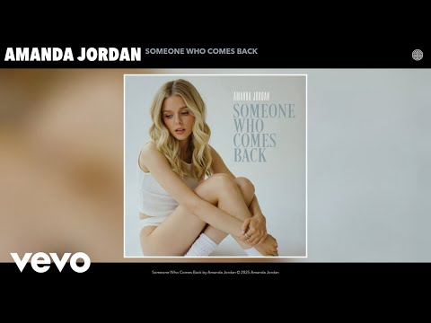 Amanda Jordan - Someone Who Comes Back (Official Audio)