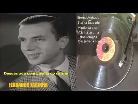 Fernando Farinha e lucília do carmo Desgarrada