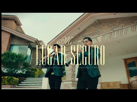 Mi Lugar Seguro - Grupo Respaldo x Banda Cristiana Advertencia