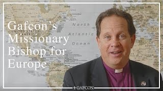 Gafcon&#39;s Appointment of a Missionary Bishop for Europe – Bishop Andy Lines