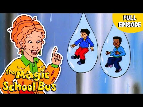 The Water Cycle | Wet All Over | Full Episode | The Magic School Bus