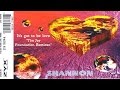Shannon - It's Got To Be Love