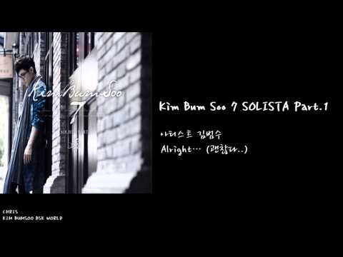 김범수 Kim Bum Soo 괜찮다..Alright…(Solista Part.1)