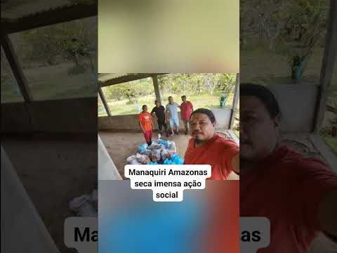 ação missionária em Manaquiri Amazonas,seca nos Rios