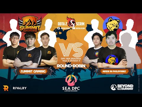 Summit Gaming vs Made in Philippines - DPC SEA 2021/22 Tour 3: Division II - Round-Robin - BO3