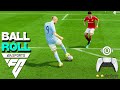 The BALL ROLL is BACK in EAFC 24 | EAFC 24 Ball Roll Tutorial | EAFC 24 SKILL MOVE TUTORIAL