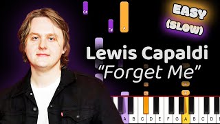 Forget Me Piano - How to Play Lewis Capaldi Forget Me Piano Tutorial! (Easy) SLOW 50% Speed