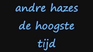 De Hoogste Tijd - André Hazes