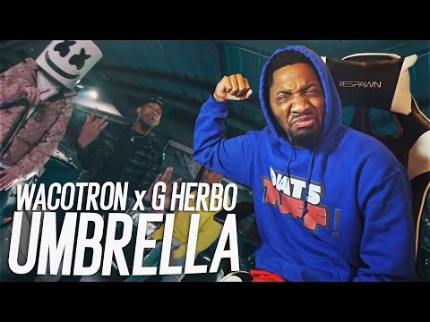 Wacotron x G Herbo - Umbrella [Prod. Marshmello] (REACTION!!!)