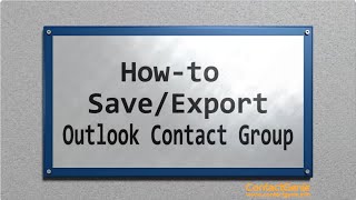 How to save an Outlook contact group