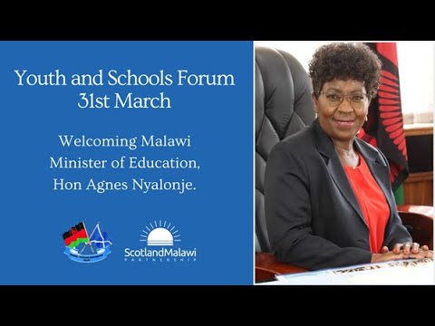 Youth and Schools Forum: with Malawi Minister of Education - 31/03/2022