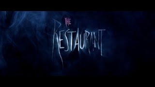 The Restaurant Official Trailer #2