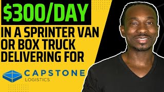 Up To $300 A Day In A Sprinter Van Or Box Truck Delivering For Capstone Logistics