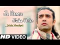 Kabhi Maine Chaha Tujhe Khud Se Jyada Full HD Song Jubin Nautiyal Hindi Songs 2021