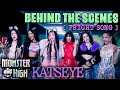 Behind The Scenes KATSEYE Fright Song Monster High