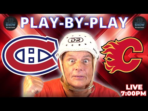 Montreal CANADIENS vs Calgary FLAMES LIVE! 🚨 Back at the Bell Centre! | Play-by-Play & Reaction