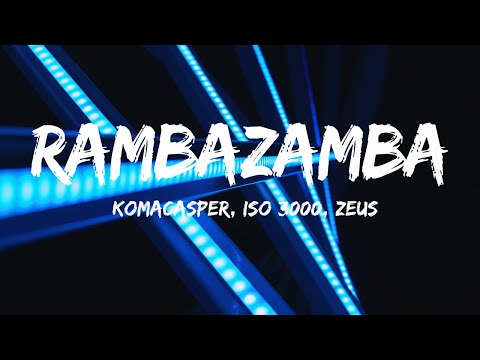 KomaCasper, ISO 3000 - Rambazamba (Zeuz Remix) (Lyrics)