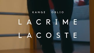 Lacrime Lacoste Music Video