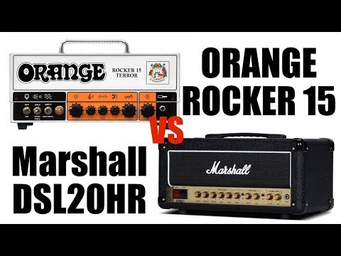 Marshall DSL20HR vs Orange Rocker 15
