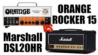 Video thumbnail for Marshall DSL20HR vs Orange Rocker 15 by thejay (Big Battle Bear)