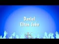 Daniel - Elton John (Karaoke Version)