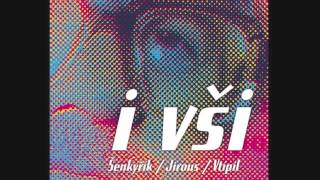 Video Šenkyřík / Jirous / Vtípil - Kateřina řekla (album i vši)