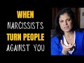 What to do when a narcissist turns people against you