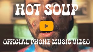 TRIP - Hot Soup (Official Phone Music Video)