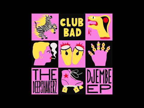 The Deepshakerz - Djembe feat  Black Savana (Original Mix) [Club Bad]