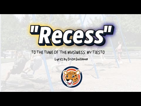 "Recess" LGE PBIS Parody of "The Business" By Tiesto