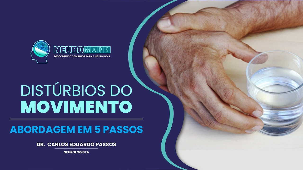 Distúrbios de Movimento: Introdução