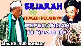 Download lagu SEJARAH||PECAHNYA PEPERANGAN 10 NOVEMBER[Mbah Nor Rohmat] mp3