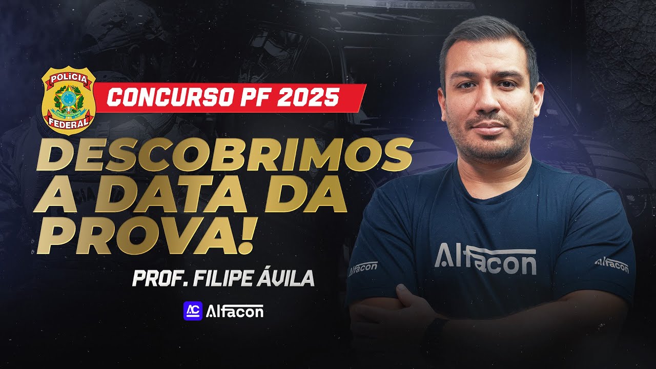 Qual a Data Prova PF | 2025? - Polícia Federal - AlfaCon