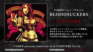 VAMPS presents Interview with VAMPIRES – vol.4 –