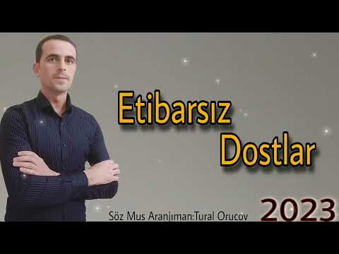 Dostlar Tural Oruclu 2023