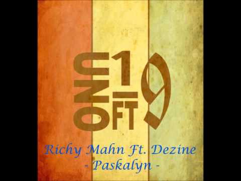 Richy Mahn ft. Dezine - Paskalyn (2015)