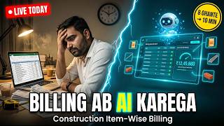 How to Do Item Wise Billing in Construction with AI Automation Tools | Civil Engineer Live 2026
