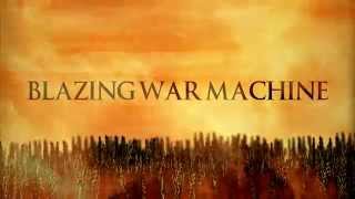 BLAZING WAR MACHINE 