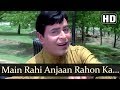 Main Raahi Anjaan Rahon Ka HD Anjaana Songs Rajendra Kumar Old Bollywood Songs