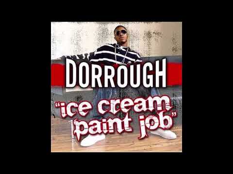 Dorrough Music - Ice Cream Paint Job (Clean)