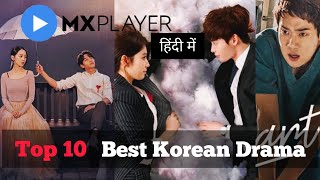 [Top 10] Best Korean Drama On MX Player | Best Kdrama In Hindi 2023 | Best Kdrama On MX Player