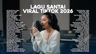 Download lagu Lagu Santai Viral Tiktok 2026 — Lagu Pop Indonesia Terbaru 2026 🍃 |  Cover Santai by Valovadinata 🤍🎧 mp3