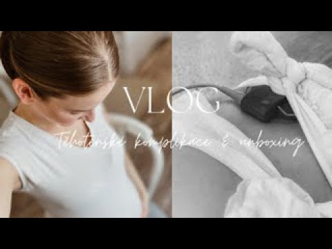 VLOG | Těhotenské komplikace & unboxing