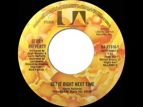 1979 HITS ARCHIVE: Get It Right Next Time - Gerry Rafferty (stereo 45 single version)